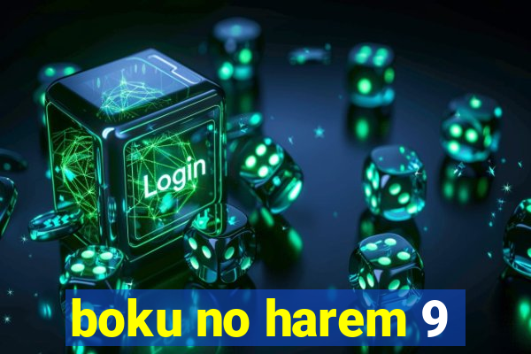 boku no harem 9